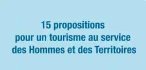 Plaidoyer UNAT - Tourisme au service des Hommes et des Territoires - UNAT Bretagne
